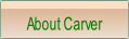 About Carver.
